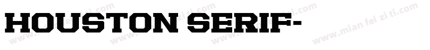 Houston Serif字体转换